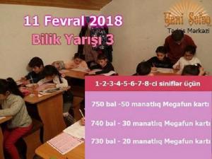 11 Fevral 2018 -ci ildə 1-2-3-4-5-6-7-8-ci siniflər üçün "Bilik Yarışı " yarışması