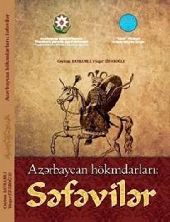 Səfəvilər tarixinə tamamilə yeni faktlarla yeni bir baxış - 1